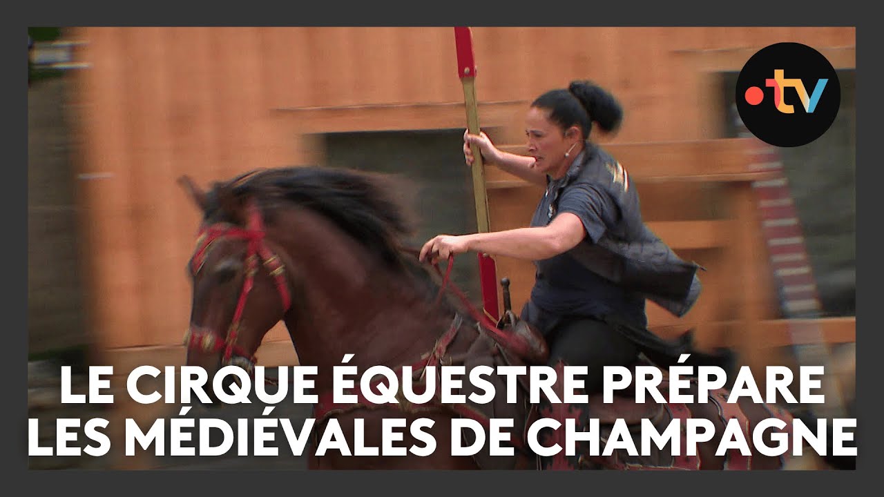 Le cirque équestre de Muizon 3/4 : les préparatifs des Médiévales de Champagne