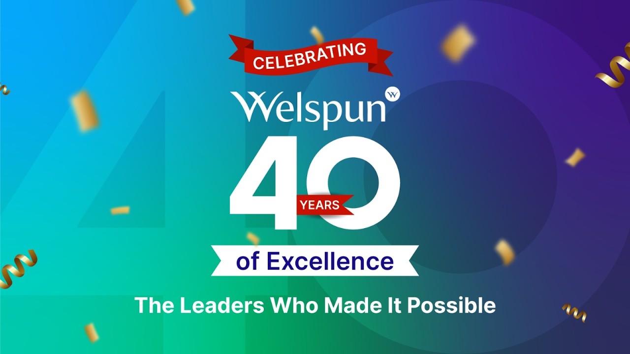 40 Years of Welspun | Leadership Commitments from Welspun GCC