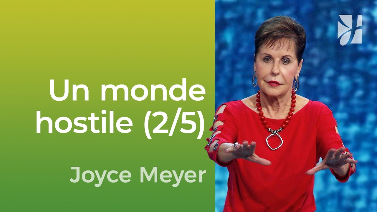 Comment être croyant dans un monde hostile ? (2/5) - Joyce Meyer -  Vivre au quotidien