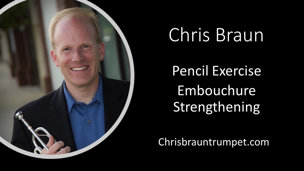 Pencil Exercise - Embouchure Strengthening