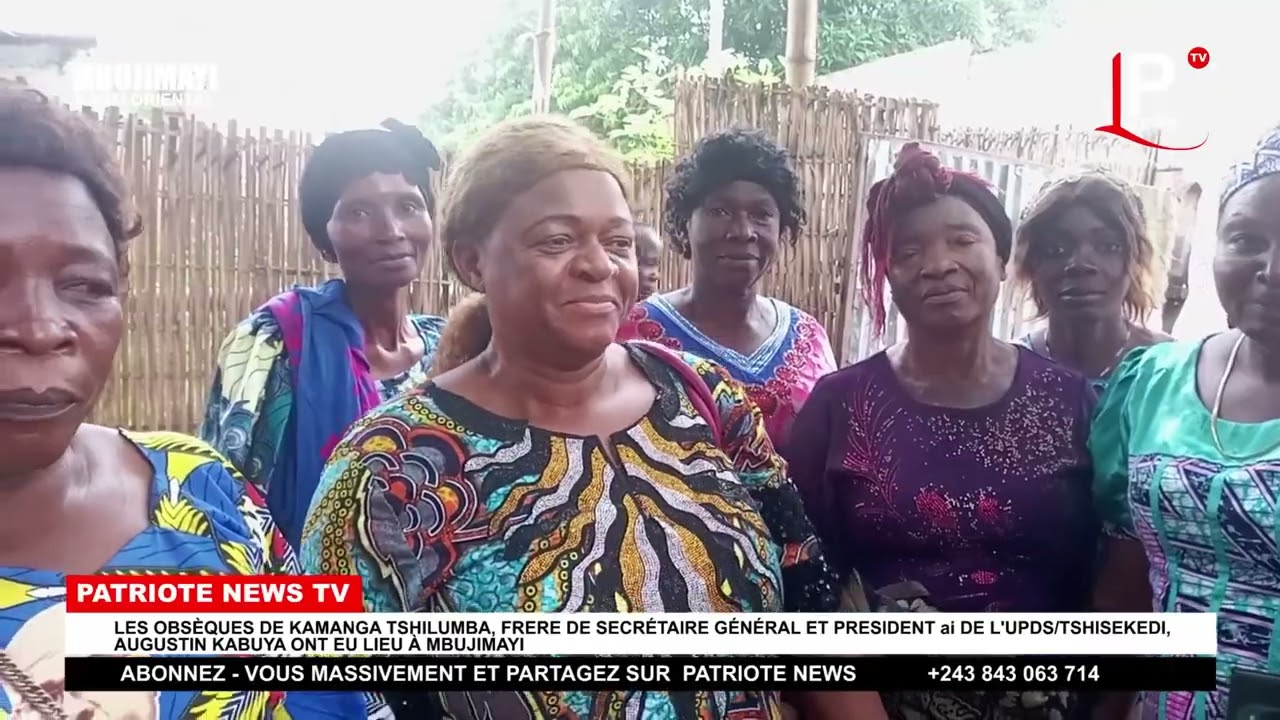 Le deuil de TIGANA KAMANGA TSHILUMBA grand frère biologique de L'honorable Augustin KABUYA 
