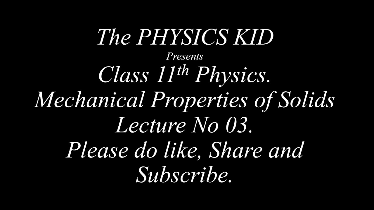 Mechanical Properties of Solids (03) | Hooke's Law & Modulus of Elasticity| CLASS 11| NCER |NEET JEE