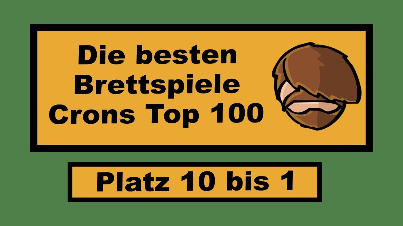 Die besten Brettspiele - Crons Top 100 (10-1) - Teil 10
