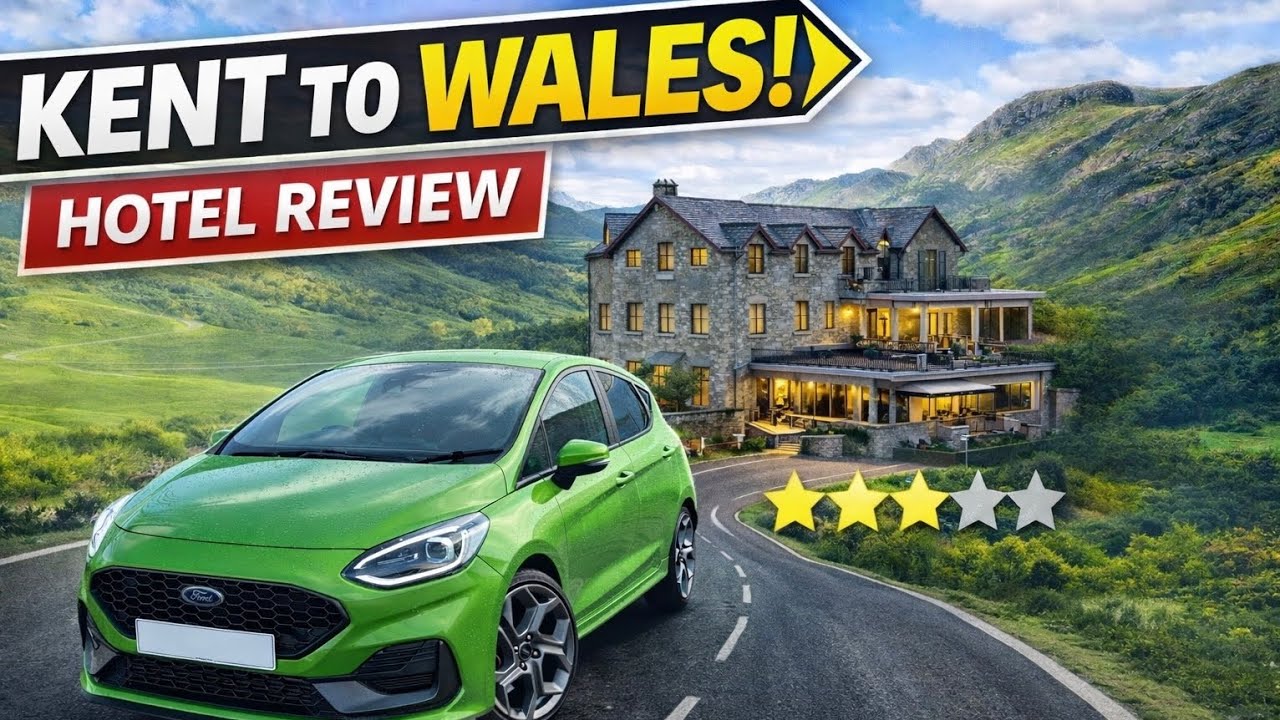 Kent to Wales Road Trip Fiesta ST | Hotel Review