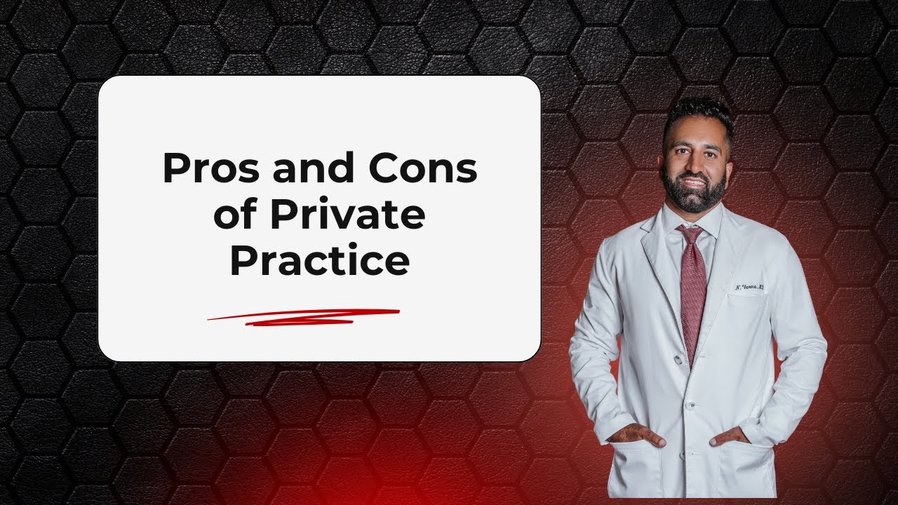 Pros and Cons of Private Practice