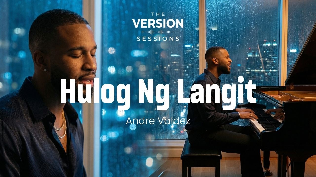 The Version Sessions – Hulog Ng Langit – Donna Cruz (Live Soul Cover by Andre Valdez)