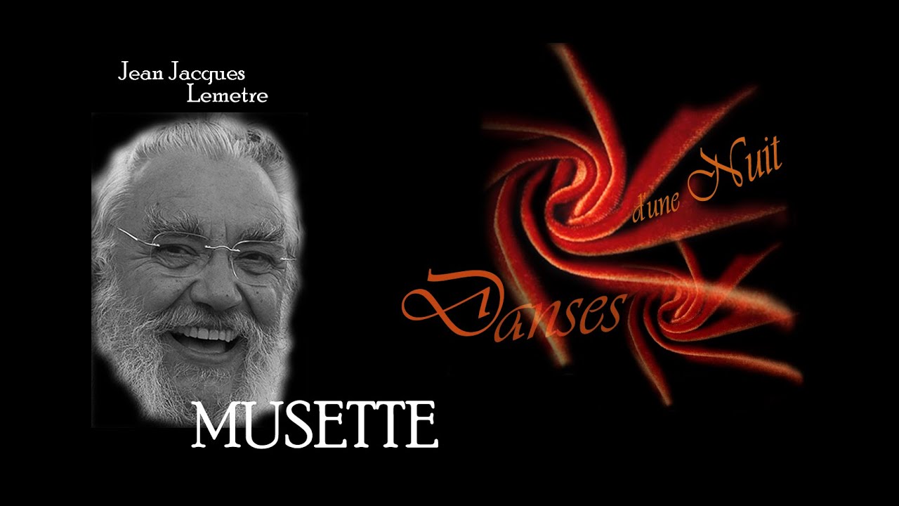 Jean Jacques Lemêtre: MUSETTE -  Danses d'une Nuit