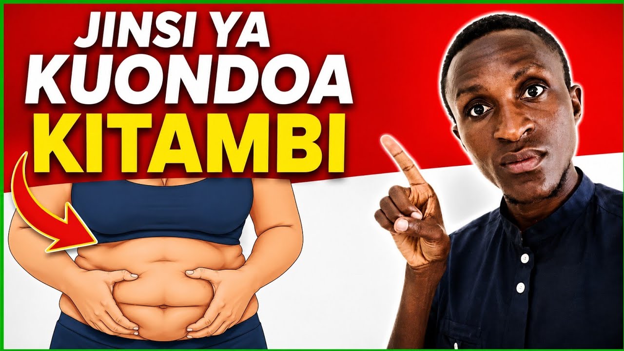Jinsi Ya Kuondoa KITAMBI HARAKA! | Dr Maarifa