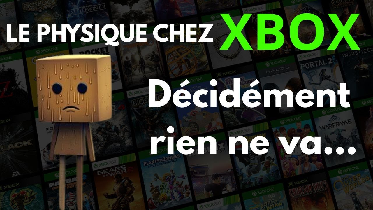 XBOX et les jeux physiques .... Comment dire ...😒