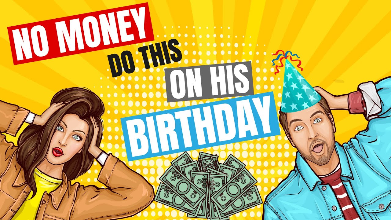 how to celebrate birthday with no money #ideas