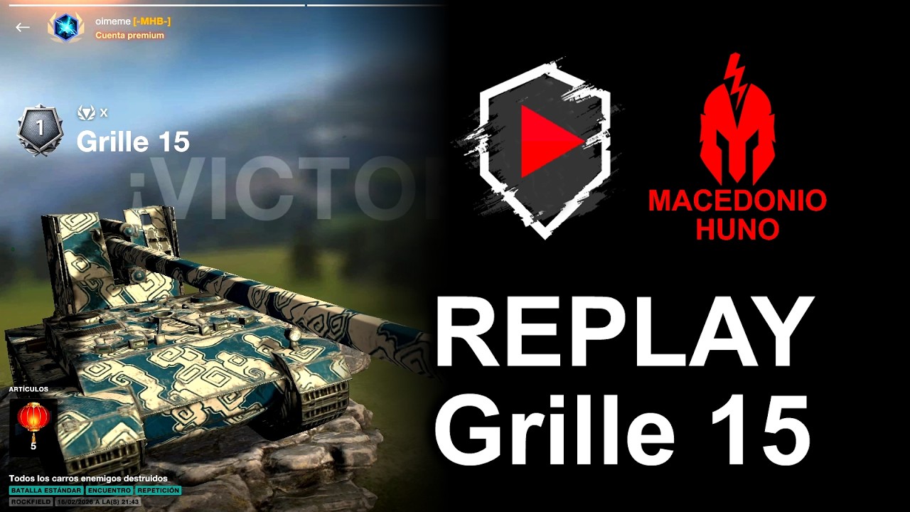 Grille 15 comandante oimeme en World of Tanks Blitz en español FN-NL Replay