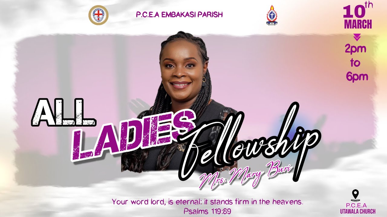 ALL LADIES FELLOWSHIP With Mrs Mary Buri {10-03-2024}