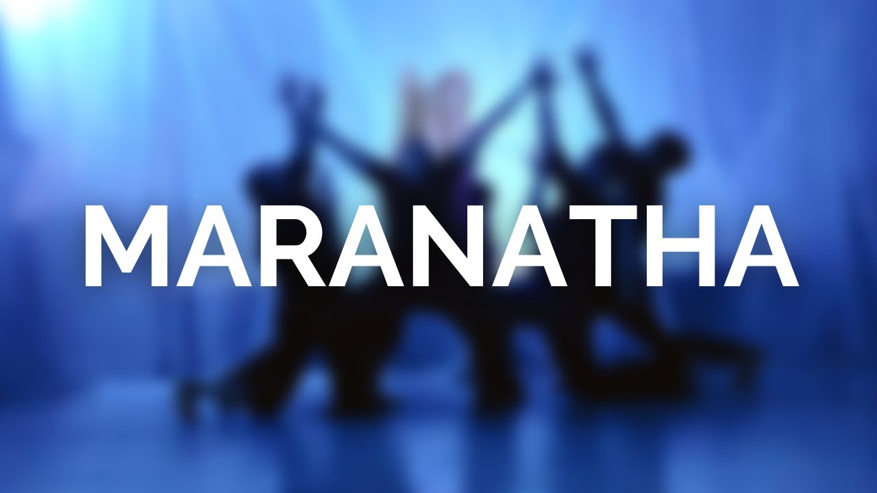 Maranatha - Llévame de vuelta / Coreografía / Danza