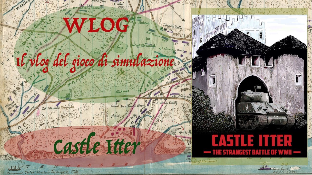 WLOG 43 - Castle Itter 2di3 (Sul Tavolo!)