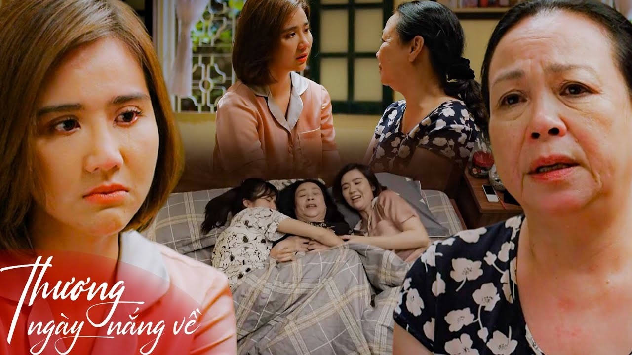 Thương Ngày Nắng Về | Trang tâm sự với mẹ lần cuối trước khi phải sang nước ngoài công tác!
