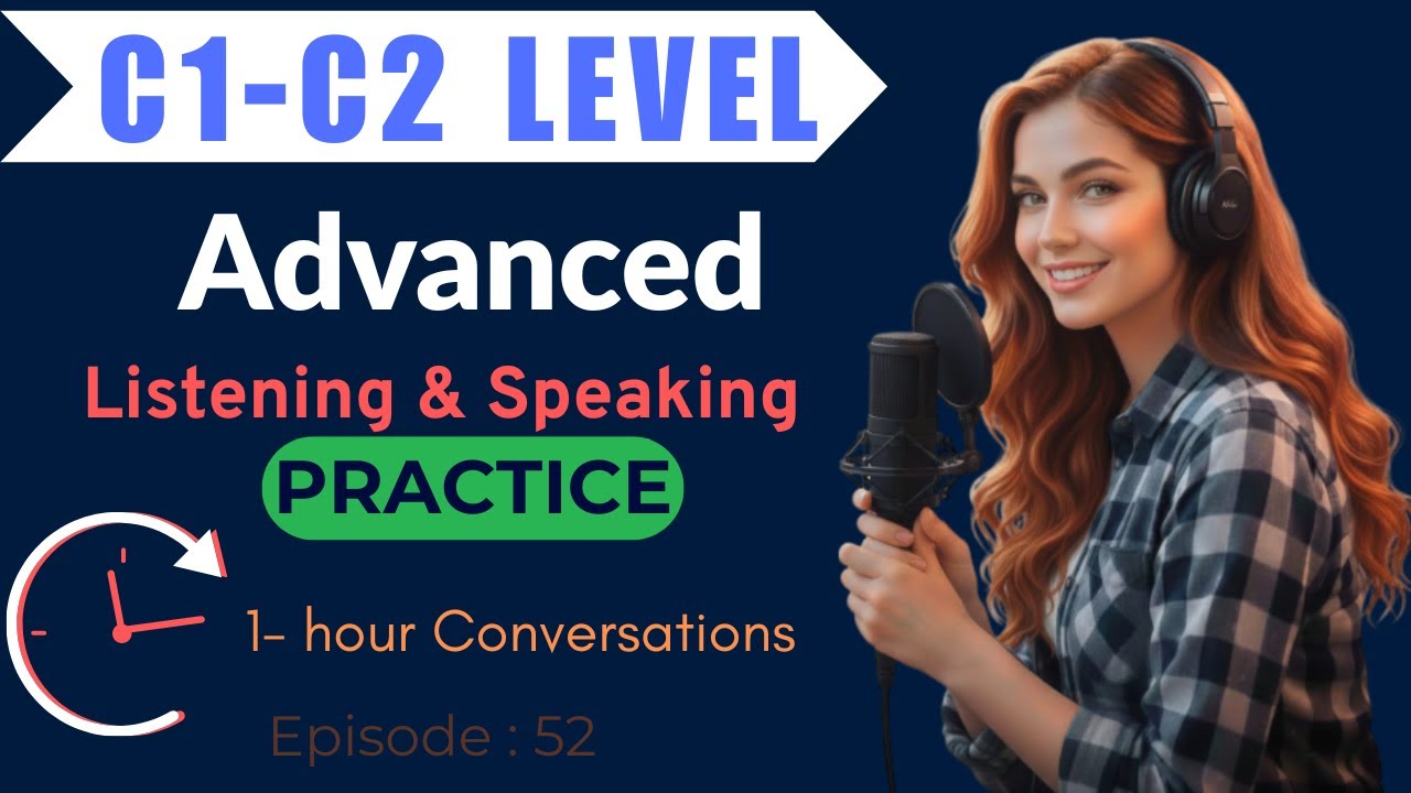 Master English Listening Skills | C1–C2 Advanced Conversations (1 Hour)