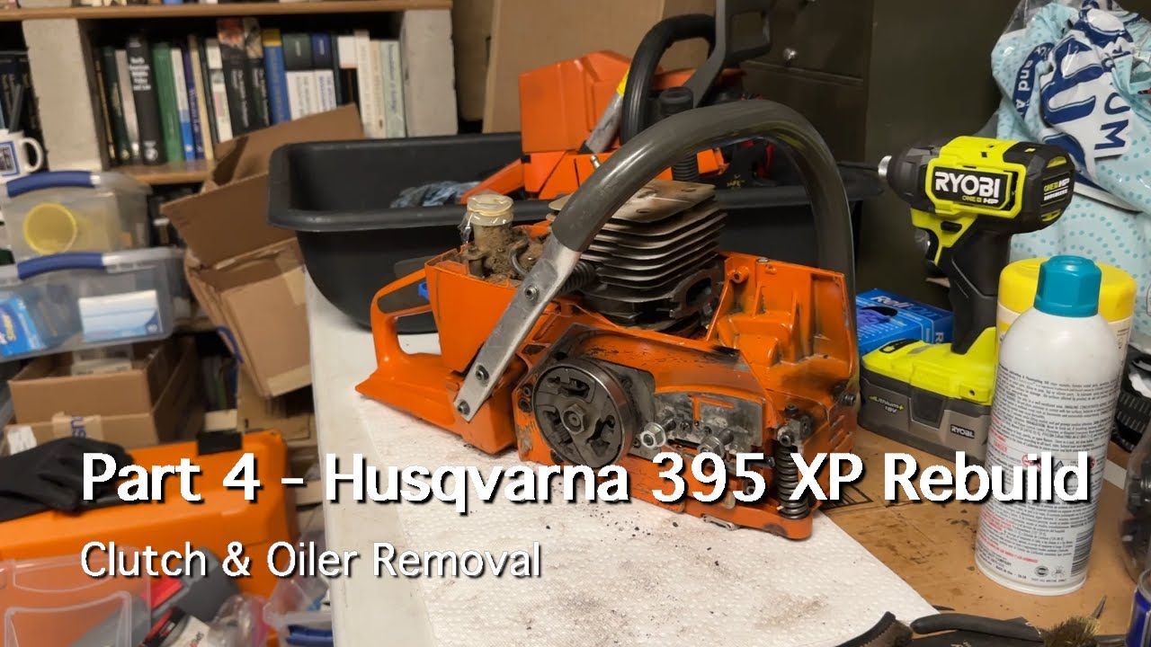 Part 4 Husky 395 XP Rebuild - Clutch and Oiler Removal