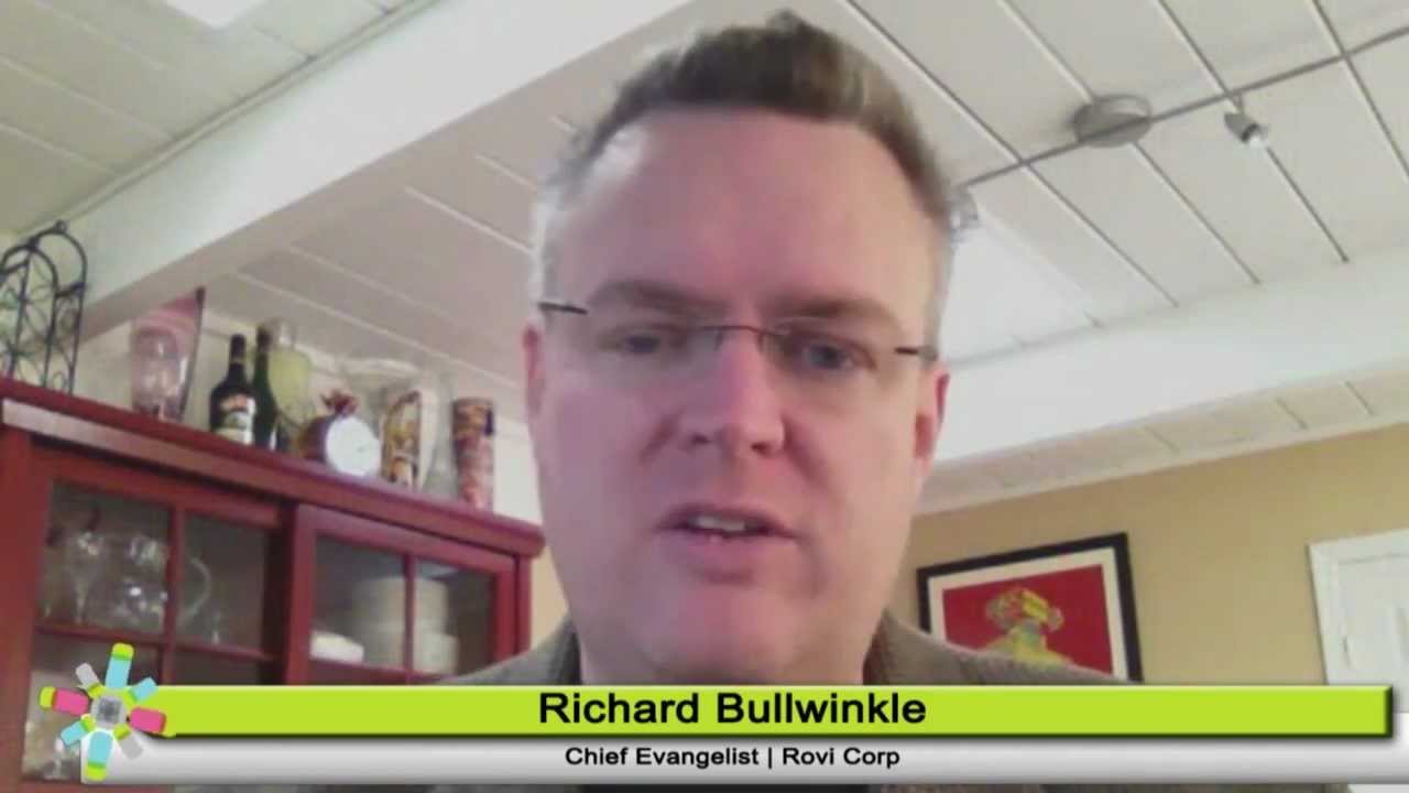 Responding To Shifting Consumer Expectations: Richard Bullwinkle, Rovi Corp