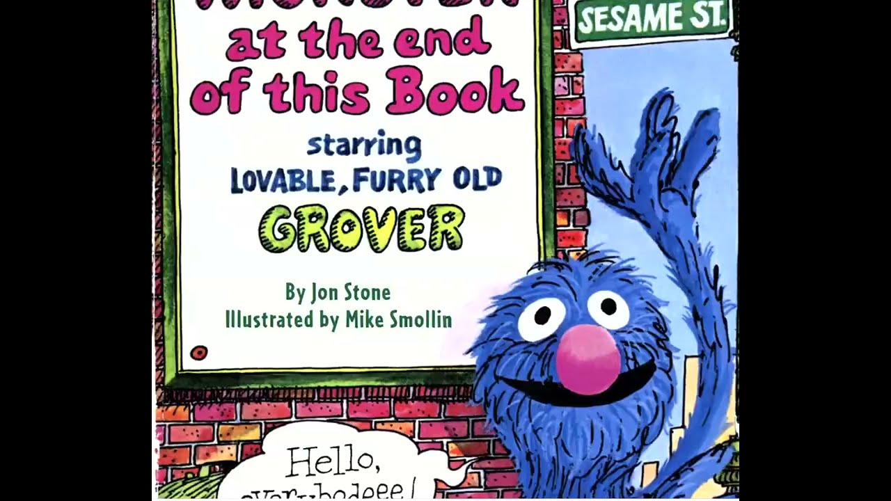Story Time with AV: The Monster at the End of this Book by Jon Stone Illustrated by Mike Smollin