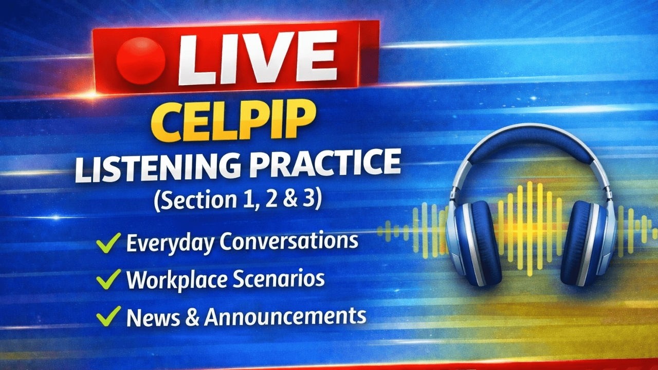 CELPIP Session #5 | Listening  Part 1 to 3