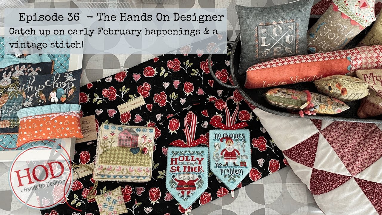FlossTube #36 - The Hands On Designer - A catch up to early February releases & more!