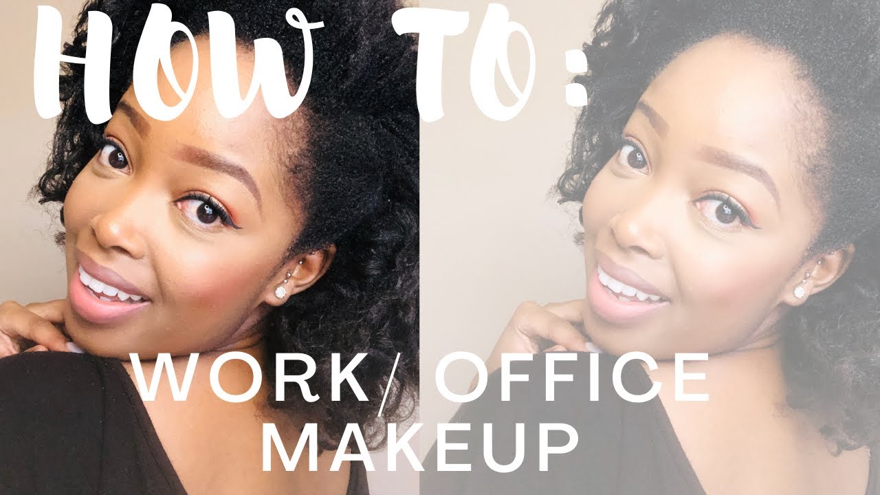 Work/ Office Makeup Tutorial| Dark Skin Women| South African YouTuber