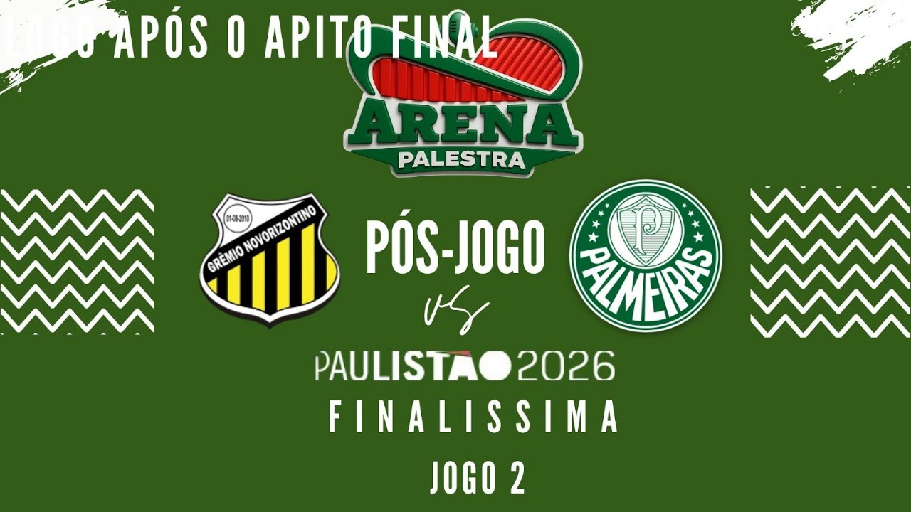 PÓS JOGO | NOVORIZONTINO X PALMEIRAS | CAMPEONATO PAULISTA | FINAL JOGO 2