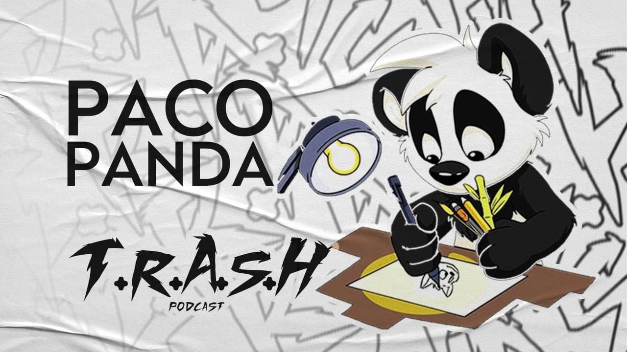 T.R.A.S.H. Podcast | Paco Panda