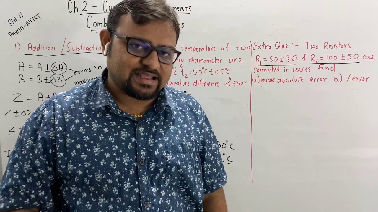 COMBINATION OF ERROR: ADDITION/SUBTRACTION:CH 2: Lecture 8