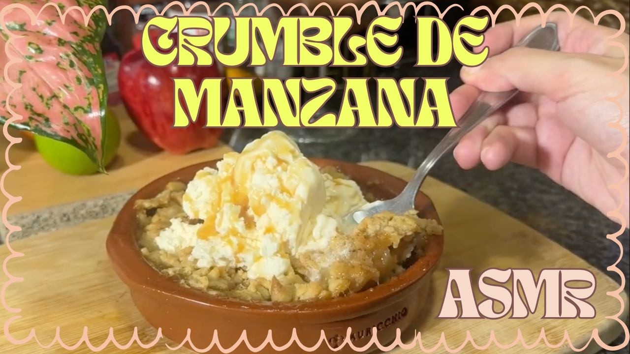 ASMR Crumble de Manzana 🍏 | Receta Relajante