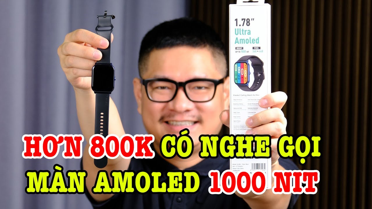 Đánh giá Kieslect Ks Mini SIÊU RẺ có nghe gọi, màn Amoled 1000 nit