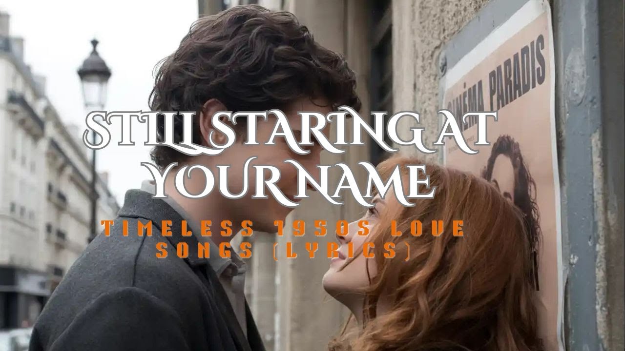 ❤️ 1950s Romance | Heartfelt Vintage Love Songs (Lyrics Video)