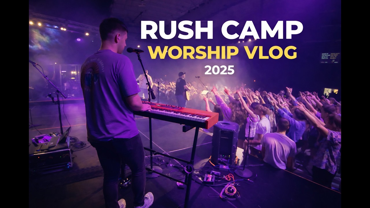 Rush Camp 2025 Vlog | The Joy, Trust In God, No Body, & more...