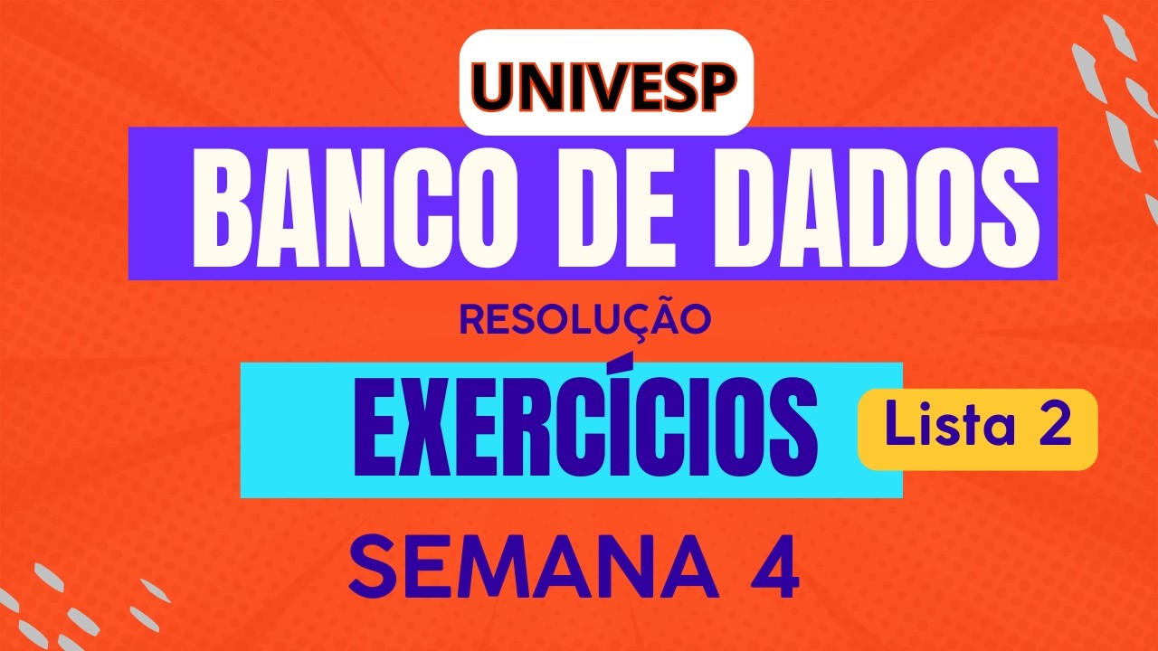 Banco de Dados | UNIVESP | Questões Resolvidas | Semana 4 | Lista 2