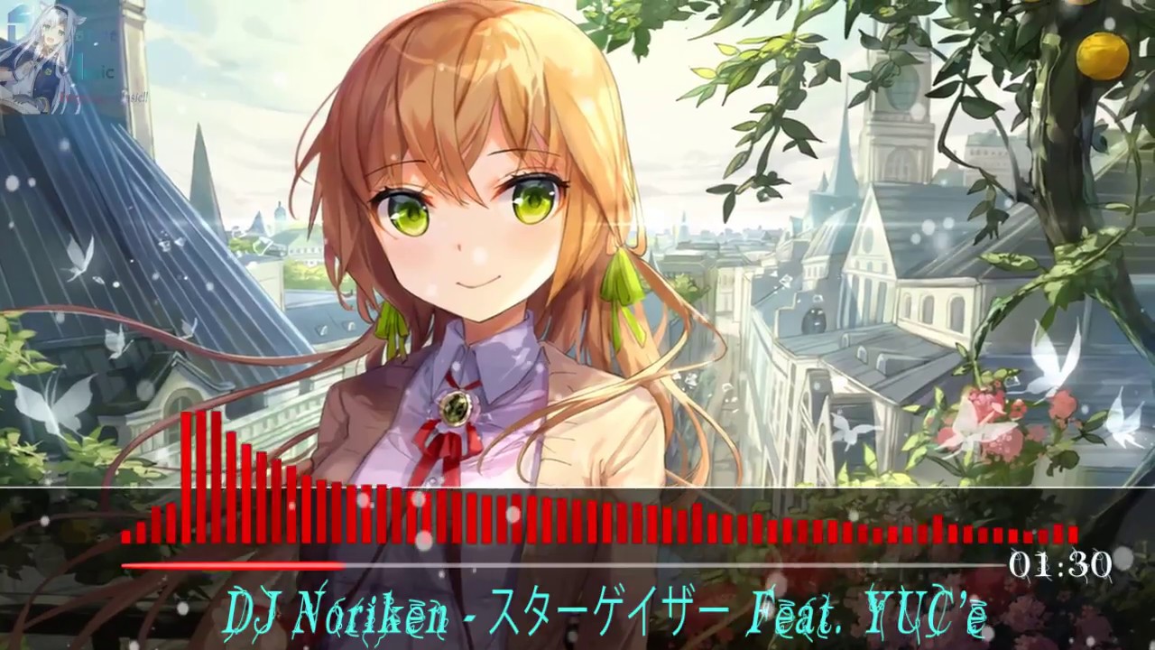 DJ Noriken - スターゲイザー Feat  YUC'e