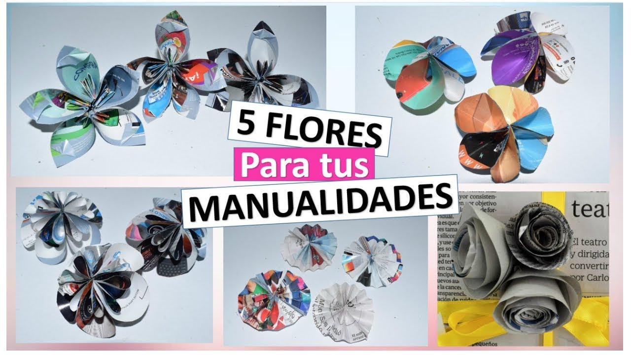 5 FLORES con REVISTAS para tus MANUALIDADES  (RECICLAJE)