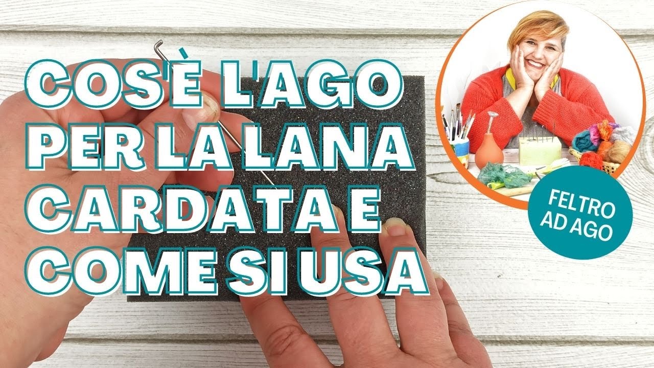Cos'è l'ago per la lana cardata (tecnica needle felting) e come si usa