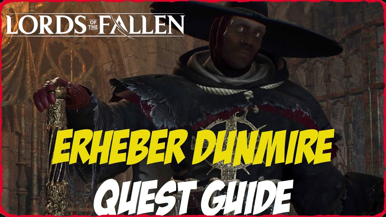 Erheber Dunmire QUEST Erklärung Trophäe Der Preis des Wissens Lords of the Fallen Guide