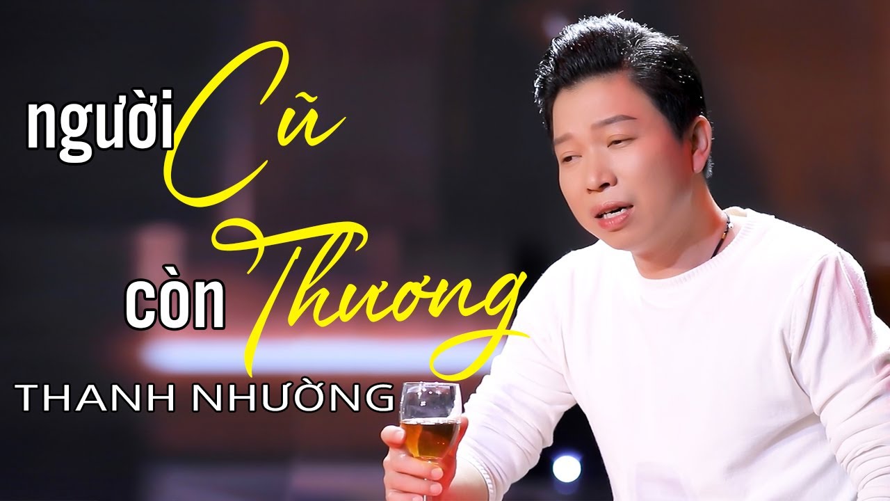 Ca Cổ Hơi Dài 1000 Chữ BUỒN TAN NÁT CÕI LÒNG ❤️ Tân Cổ Người Cũ Còn Thương - Thanh Nhường