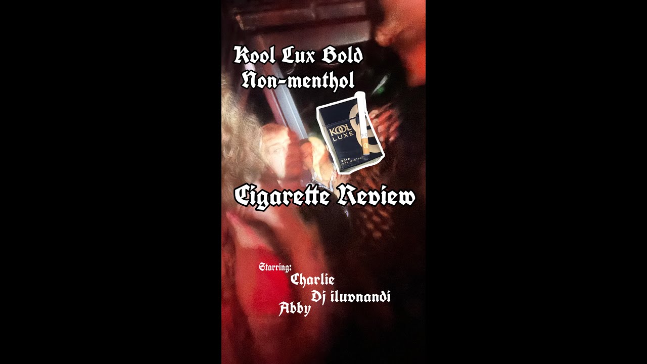HELLO! Kool Lux Bold 100's Non-menthol Cigarette Review ▂▂⌇
