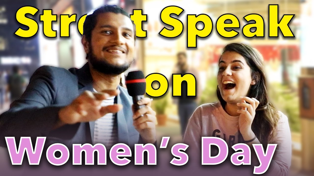 International Women's Day Special 2017 | #StreetSpeak