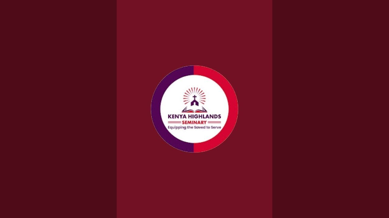 Kenya Highlands Seminary is live