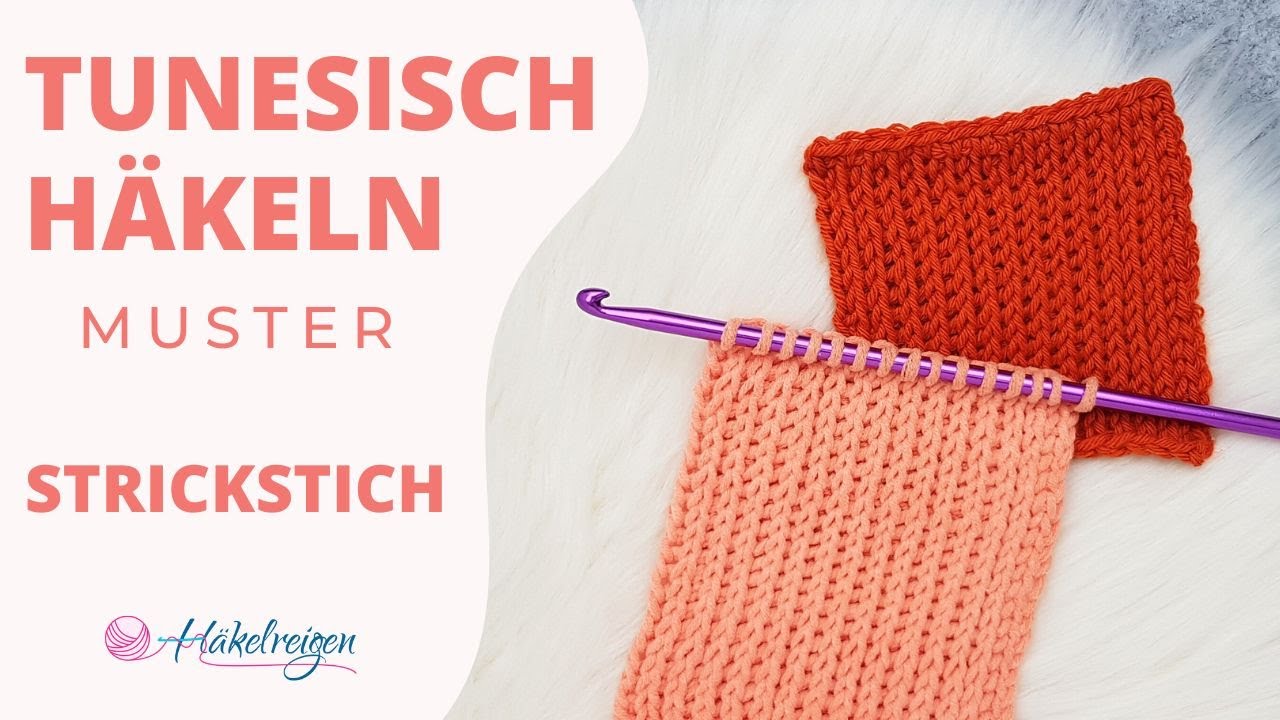 Strickstich TUNESISCH HÄKELN für Anfänger | Plus Tipps gegen das Einrollen | Tunesisch Häkeln Muster