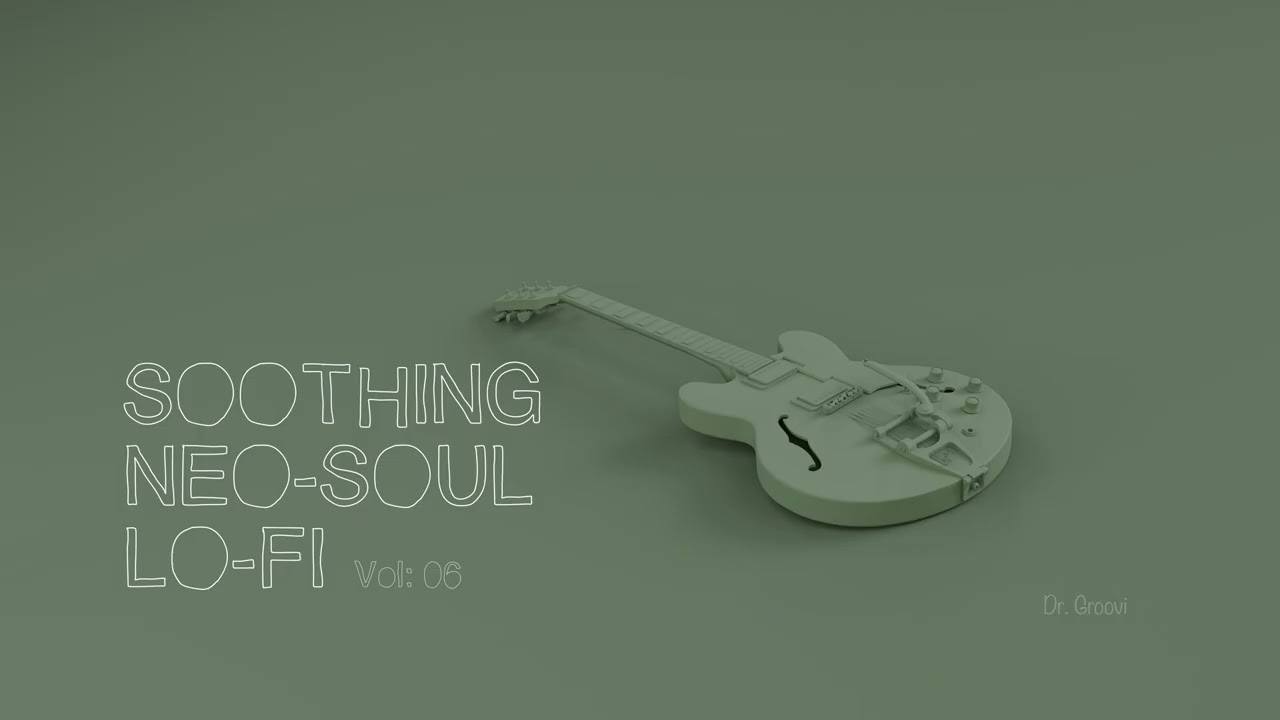 Soothing Neo-Soul Lo-Fi · Vol. 06 | Warm Rhodes, Gentle Guitar & Late-Night Calm