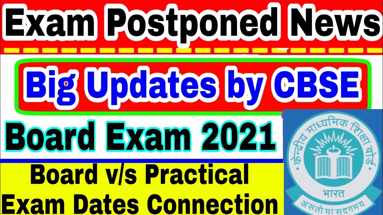 CBSE BIG UPDATES🔥 - Exam Postponed News - 2021 Board Exam Dates Latest Big Updates | Practical Exams