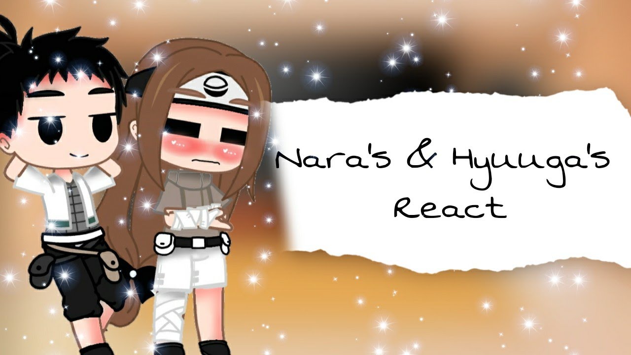 ||Nara's & Hyuuga's React|| Contém Yaoi/Yuri|| ShikaNeji&SakuHina