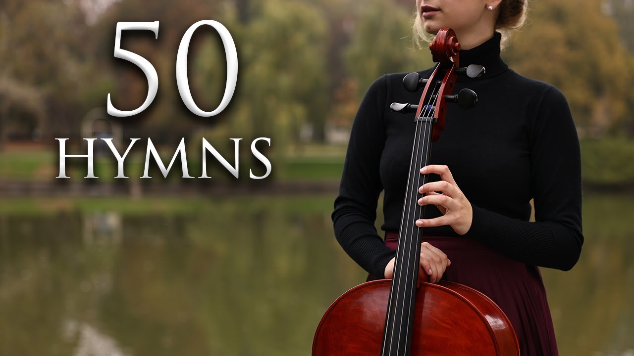 50 Greatest Hymns of All Time 🎶 Cello and Piano 😌 NO REPEATS