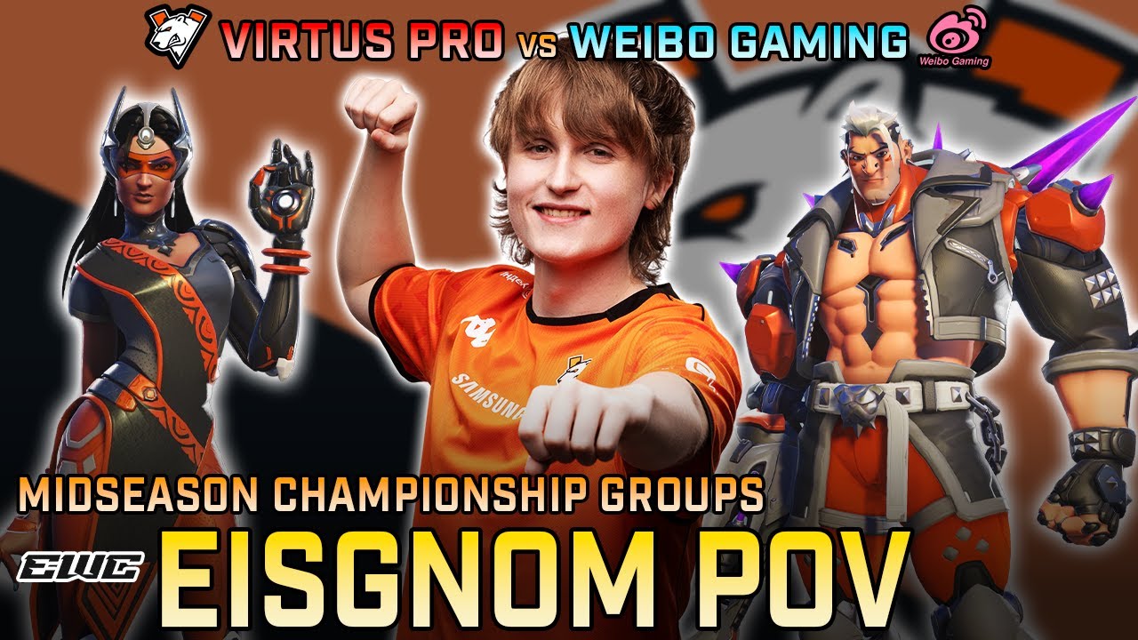 [ Eisgnom ] Weibo Gaming vs Virtus Pro | OWCS Midseason Championship Groups