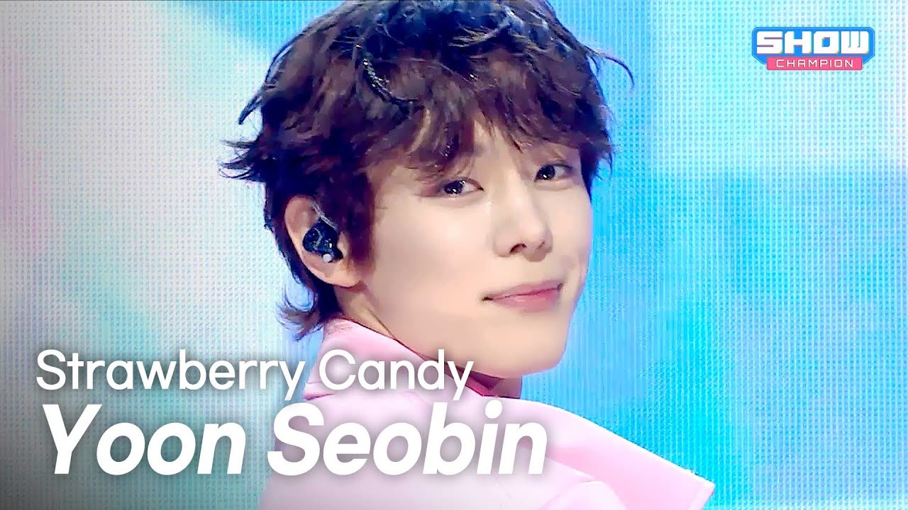 윤서빈(Yoon Seobin) - Strawberry Candy l Show Champion l EP.574 l 251022