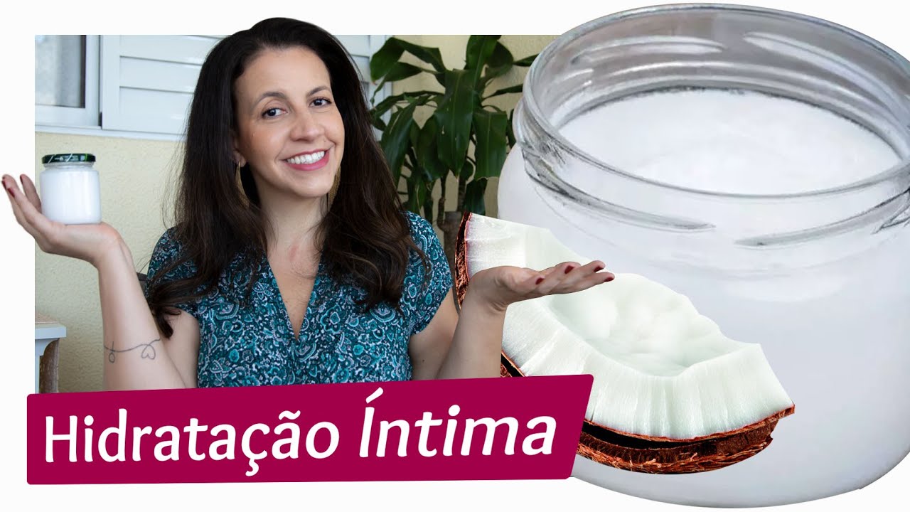 ÓLEO DE COCO PARA HIDRATAR REGIÃO ÍNTIMA? 🥥